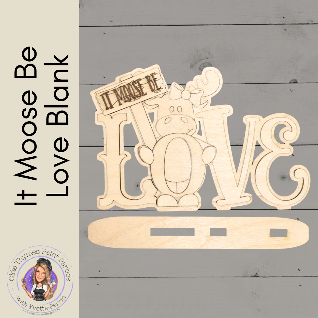 It Moose Be Love Shelf Sitter Blank