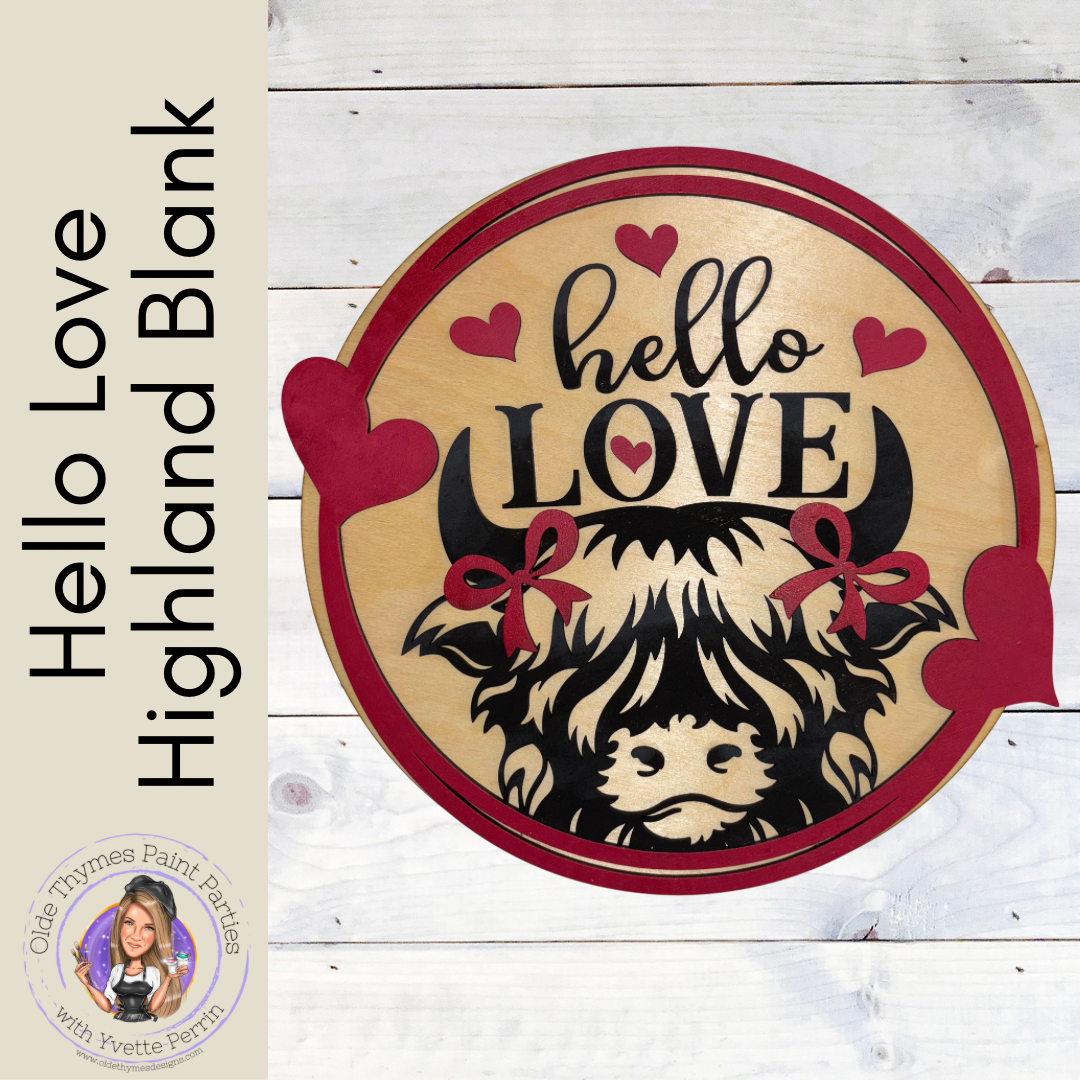 Hello Love Highland Blank