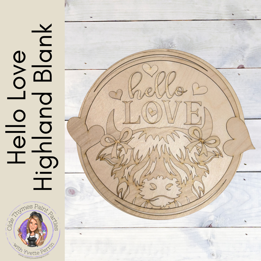 Hello Love Highland Blank