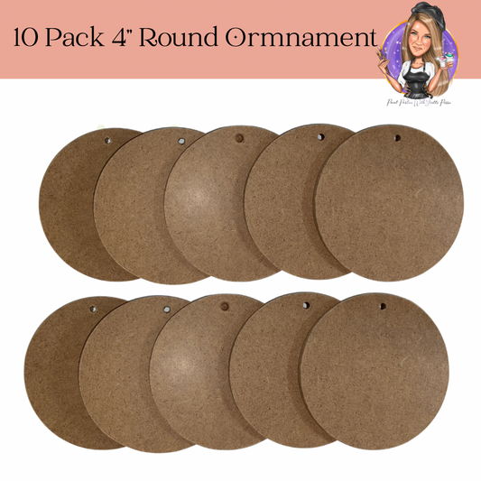 10 Pack 4” Round Ornaments