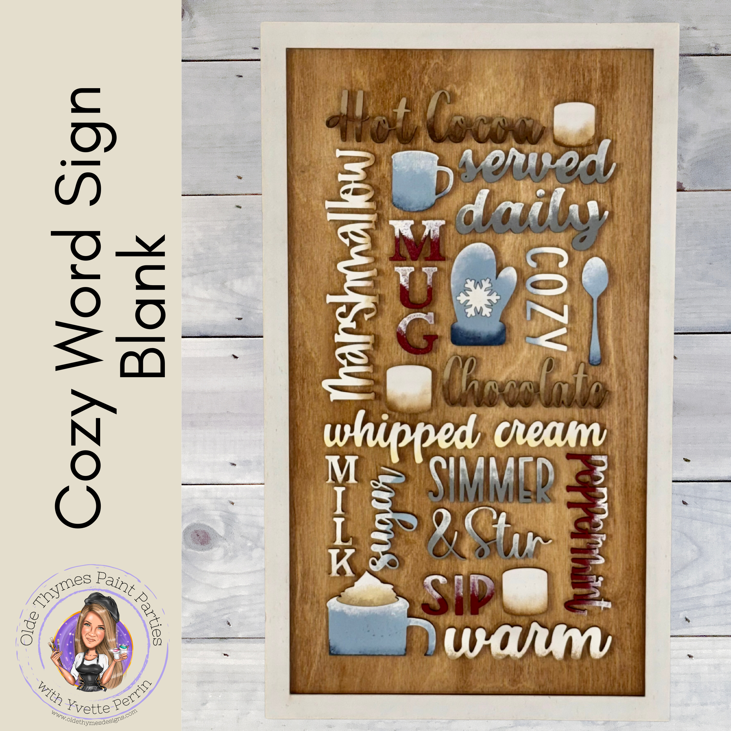 Cozy Word Sign Blank – OldeThymesPaintParties