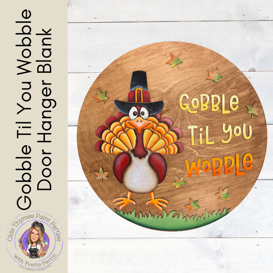 Gobble Til You Wobble Door Hanger Blank