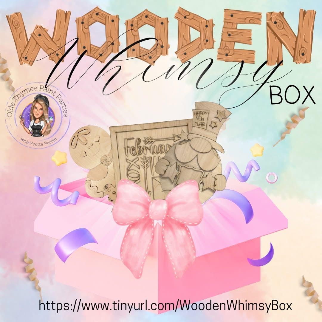 Whimsy Box Wooden Whimsy Box – OldeThymesPaintParties